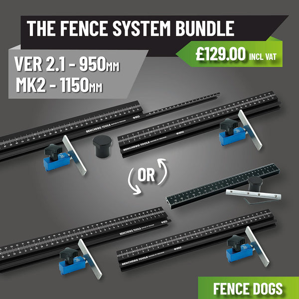 The Fence System Bundle - 1150mm MK2 or 950mm Ver 2.1) - With Fence Dogs